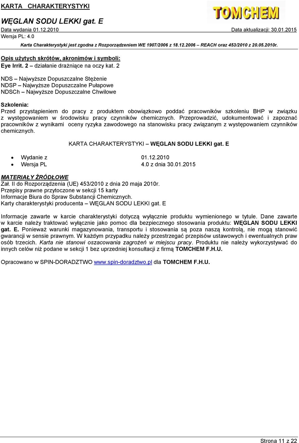 szkoleniu BHP w związku z występowaniem w środowisku pracy czynników chemicznych.