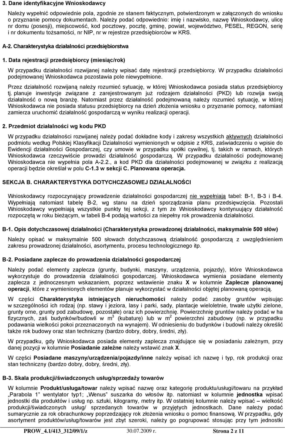 nr NIP, nr w rejestrze przedsiębiorców w KRS. A-2. Charakterystyka działalności przedsiębiorstwa 1.