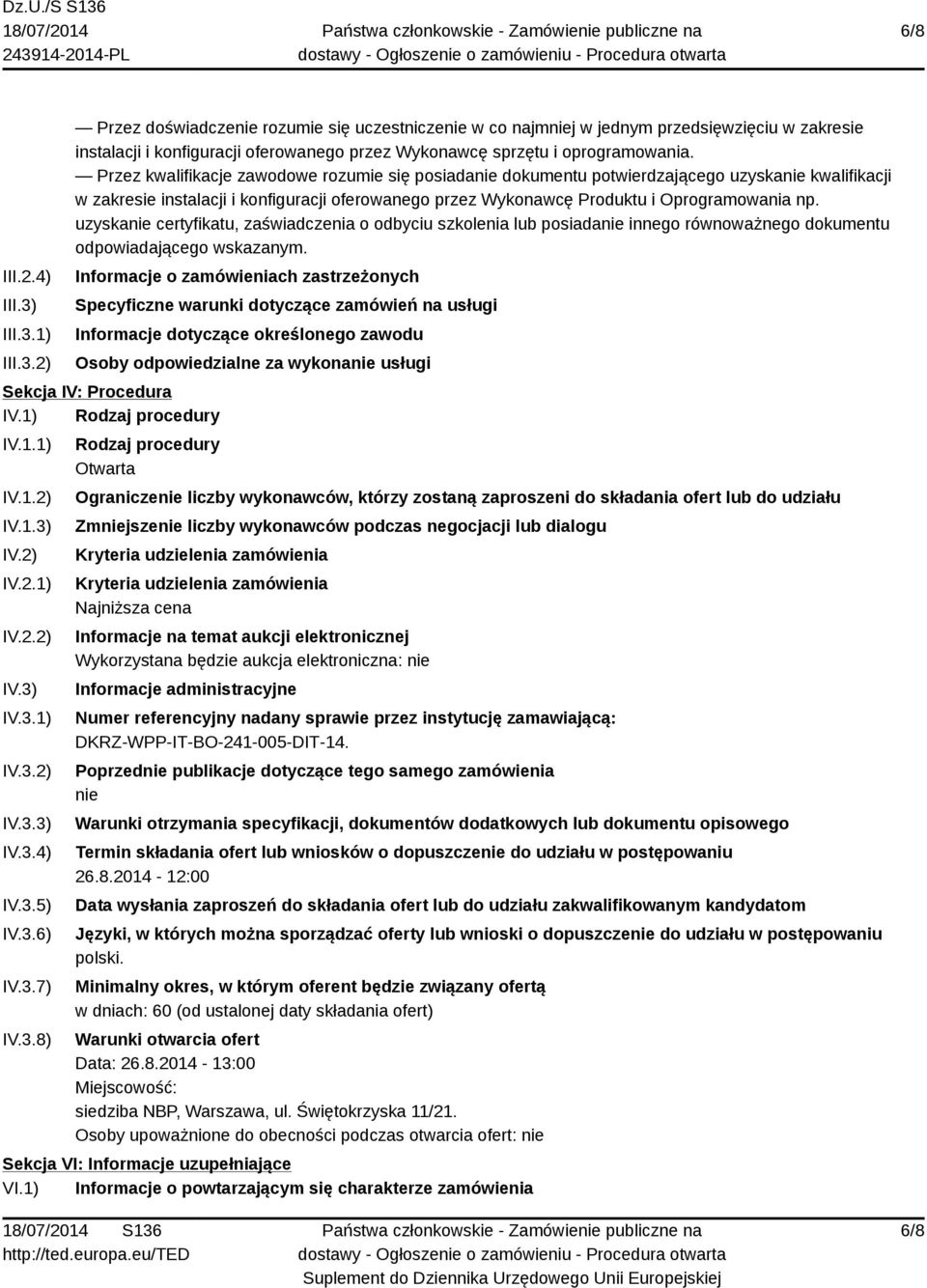 uzyskanie certyfikatu, zaświadczenia o odbyciu szkolenia lub posiadanie innego równoważnego dokumentu odpowiadającego wskazanym.