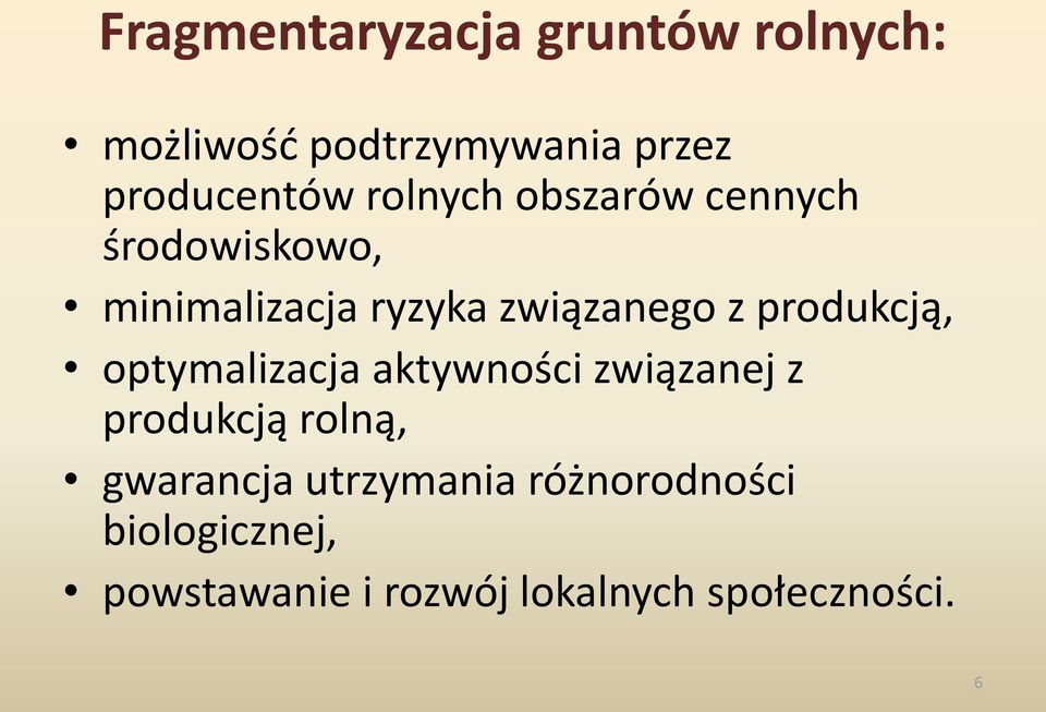 produkcją, optymalizacja aktywności związanej z produkcją rolną, gwarancja