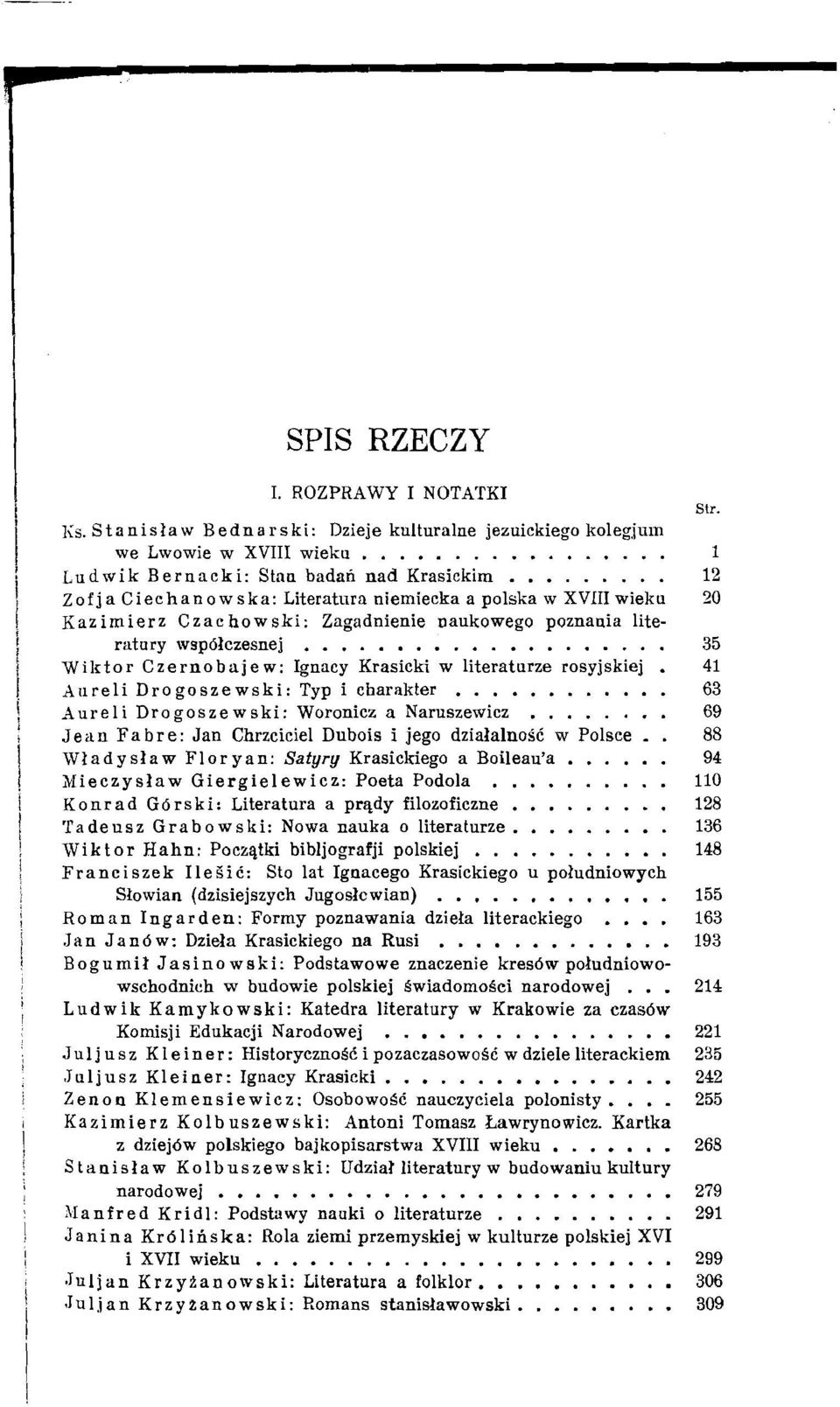 .. Wilrtor Czerno baj e w: Ignacy Krasicki w literaturze rosyjskiej. Aureli Drogoszewski: Typ i charakter... dureli Drogoszewski: Woronicx a Naruszewicz.