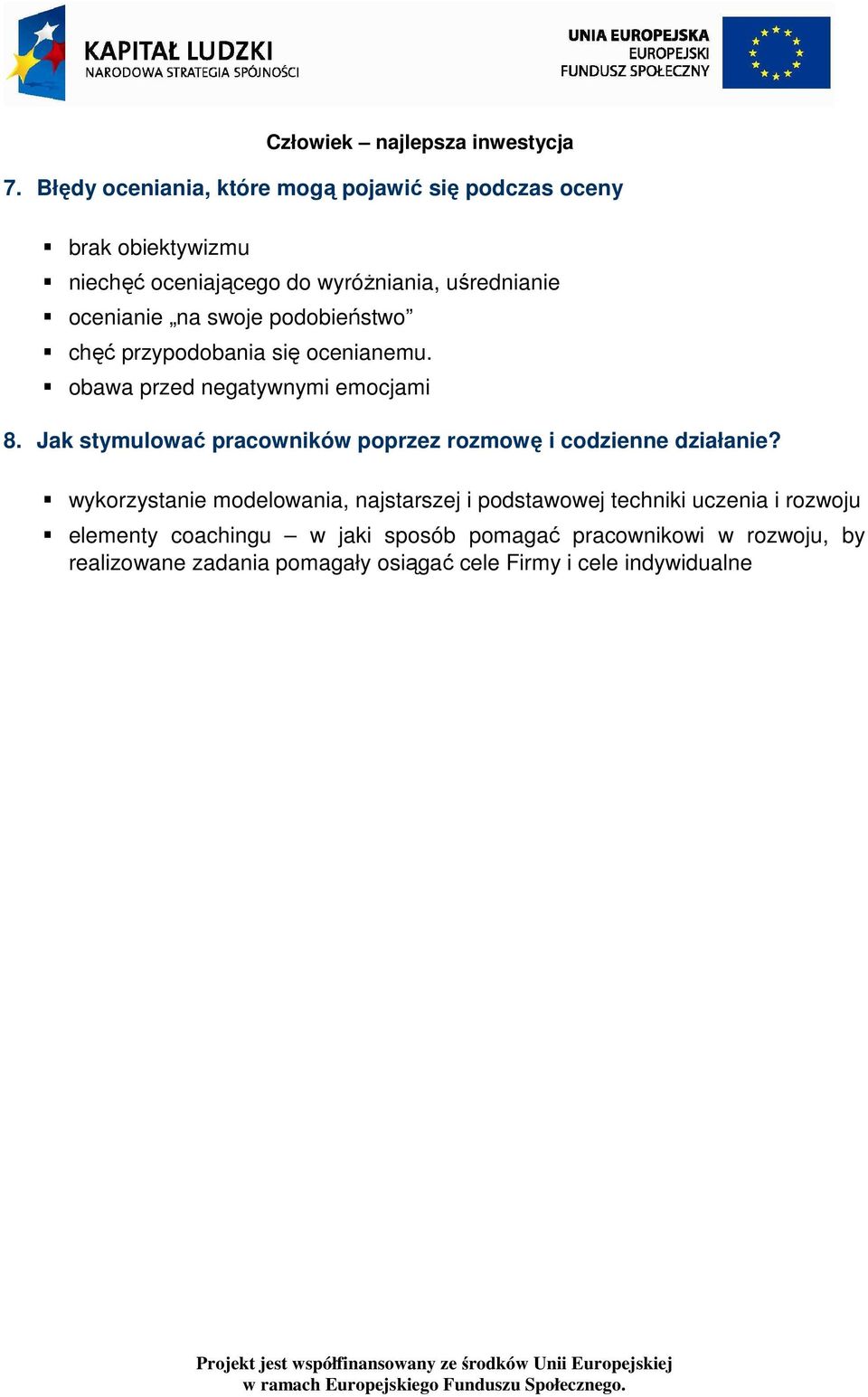 Jak stymulować pracowników poprzez rozmowę i codzienne działanie?