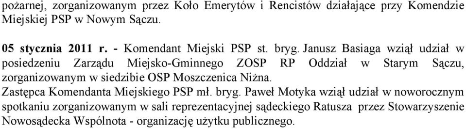 Janusz Basiaga wziął udział w posiedzeniu Zarządu Miejsko-Gminnego ZOSP RP Oddział w Starym Sączu, zorganizowanym w siedzibie OSP