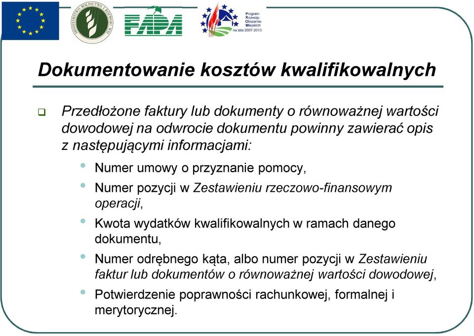 operacji, Kwota wydatków kwalifikowalnych w ramach danego dokumentu, Numer odrębnego kąta, albo numer pozycji w