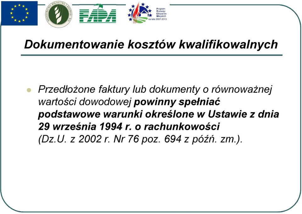 warunki określone w Ustawie z dnia 29 września 1994