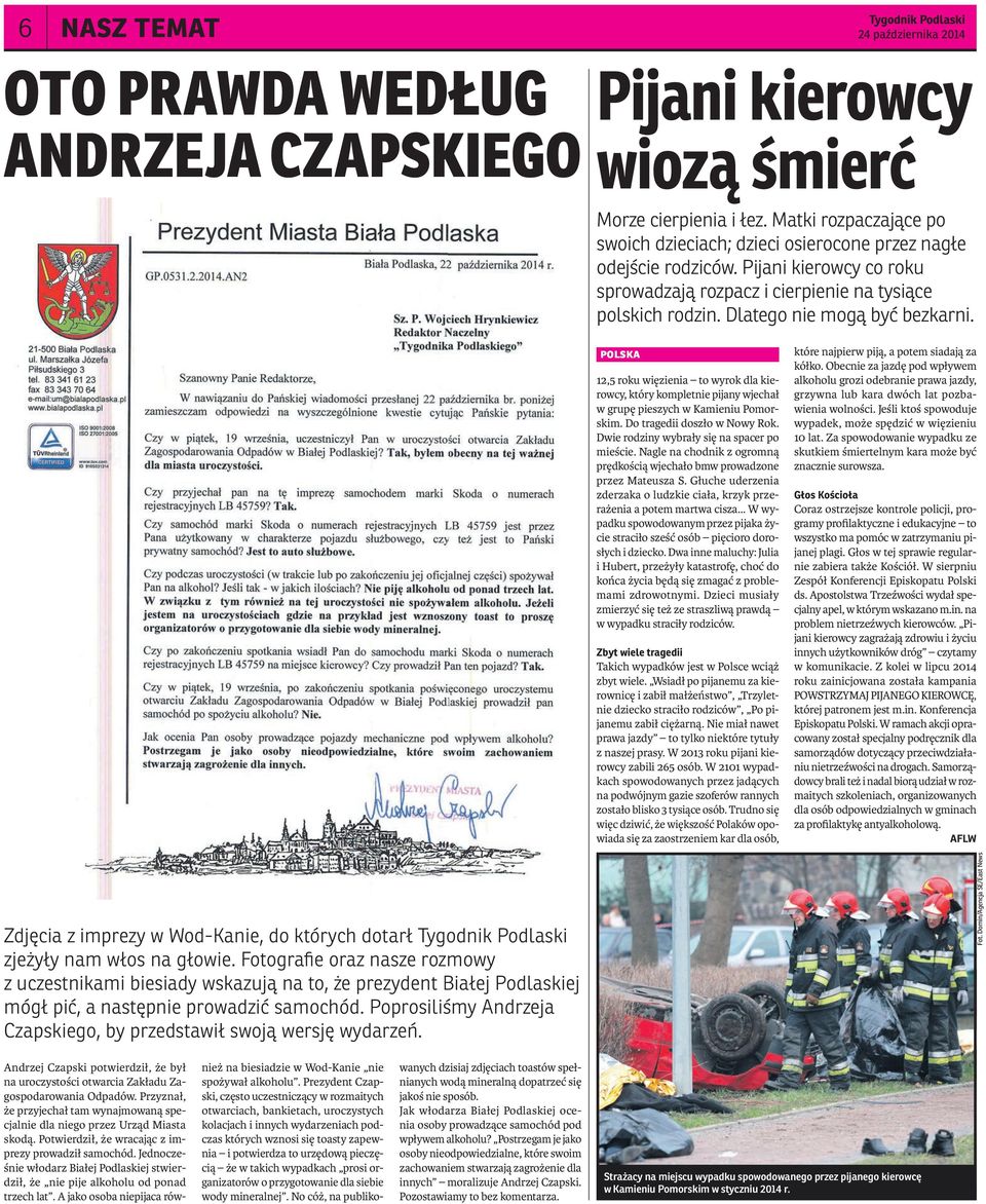 Dlatego nie mogą być bezkarni. polska 12,5 roku więzienia to wyrok dla kierowcy, który kompletnie pijany wjechał w grupę pieszych w Kamieniu Pomorskim. Do tragedii doszło w Nowy Rok.