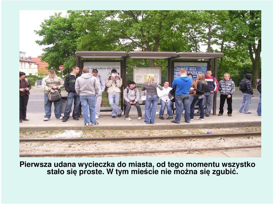 wszystko stało się proste.