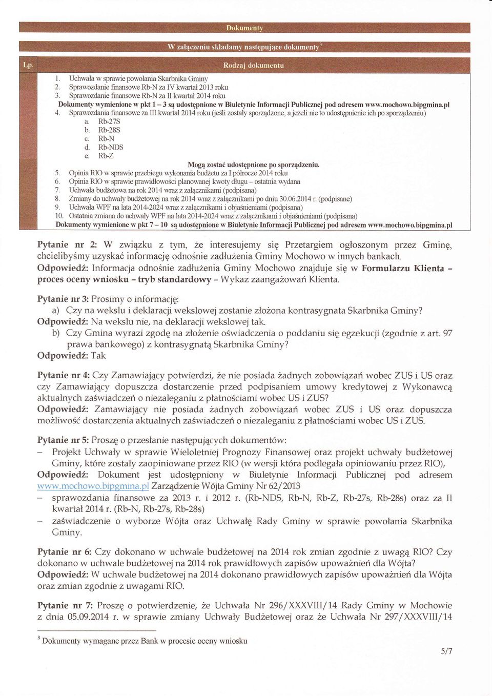 Publiczrej pd adresem www.mehw.bipgminapl Sprawzdania finanswe z 1II kwarta 2014 rku fielizstą sprdzne, a jezeli nie t udstpnierrie ich p sprzdzerriu) a_ Rb-27S RtF28S 4. b. c, d. e, 5. 6. 7. 8. 9.