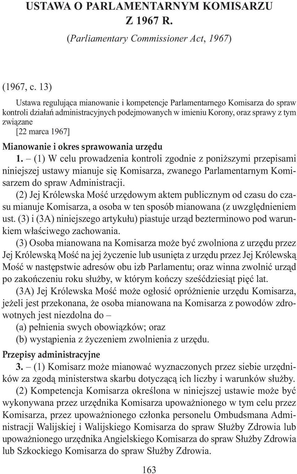 Mianowanie i okres sprawowania urzędu 1.
