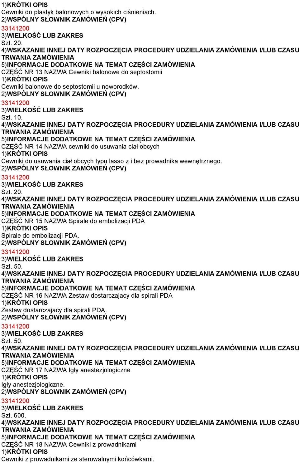 CZĘŚĆ NR 15 NAZWA Spirale do embolizacji PDA Spirale do embolizacji PDA.