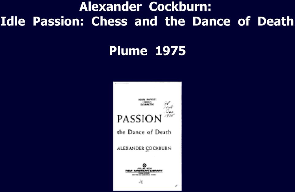 Passion: Chess and