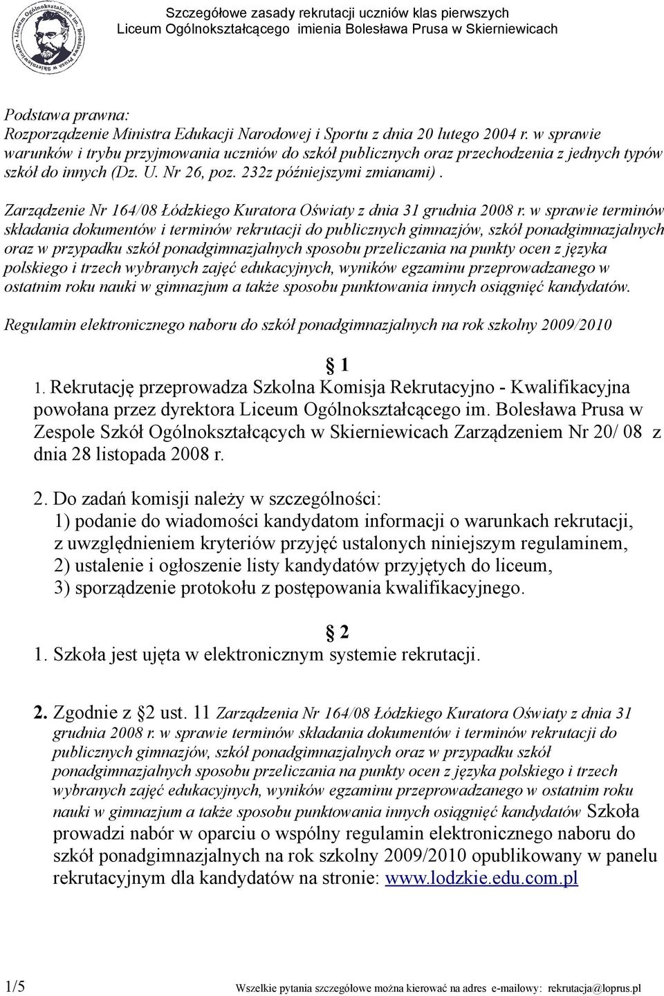 Zarządzenie Nr 164/08 Łódzkiego Kuratora Oświaty z dnia 31 grudnia 2008 r.