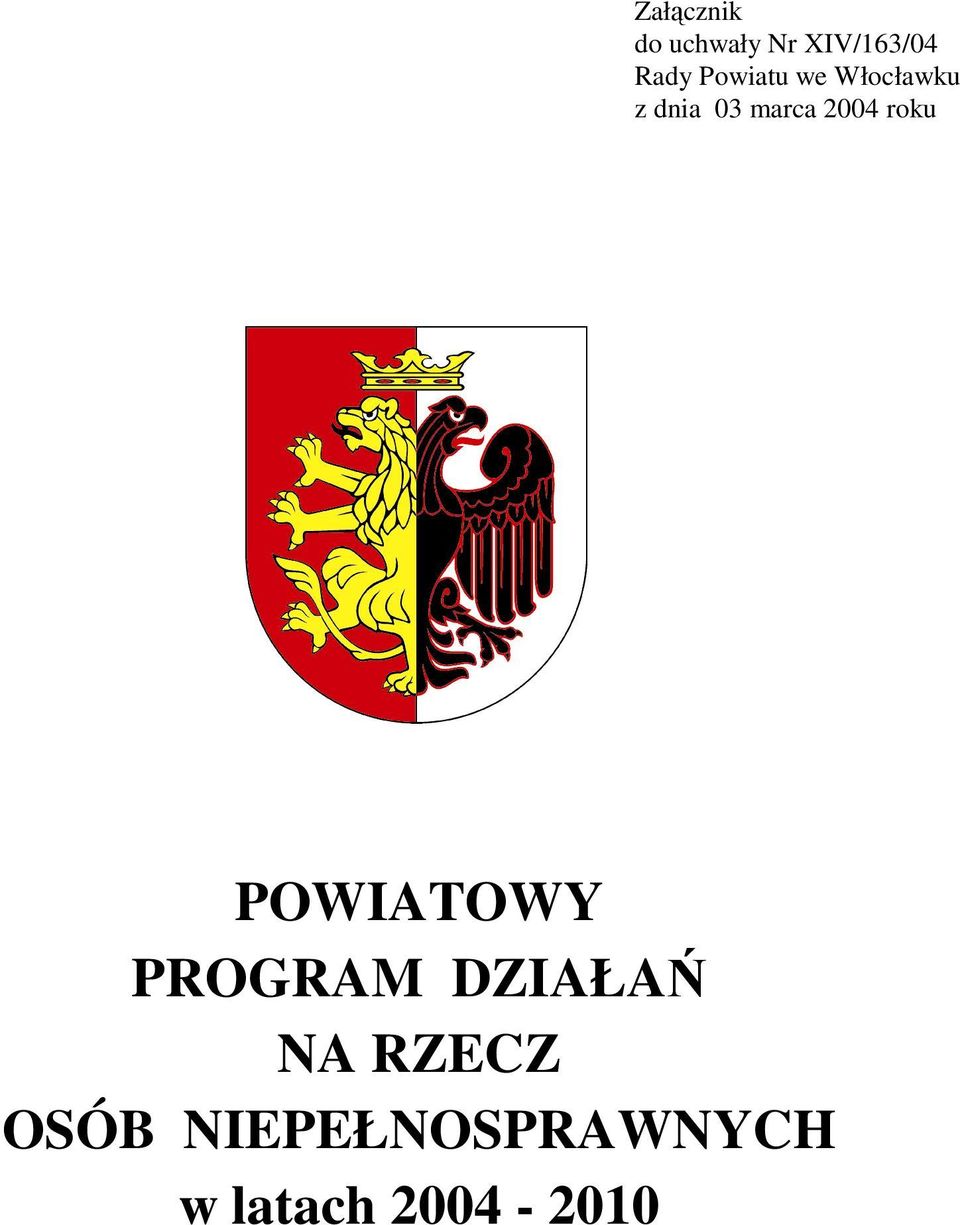 rku POWIATOWY PROGRAM DZIAŁAŃ NA RZECZ