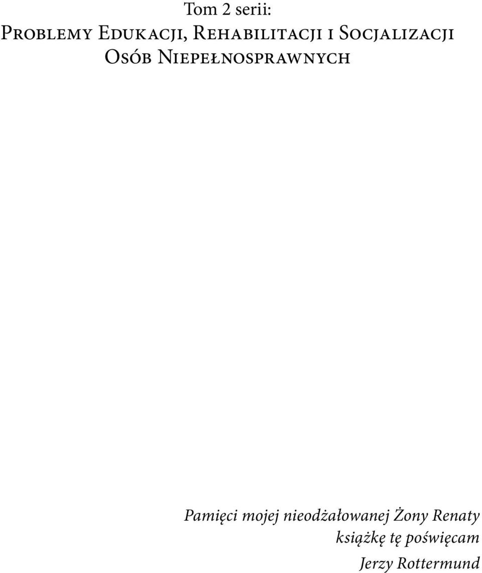 Niepełnosprawnych Pamięci mojej