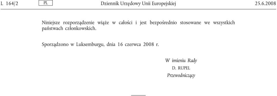 wszystkich państwach członkowskich.