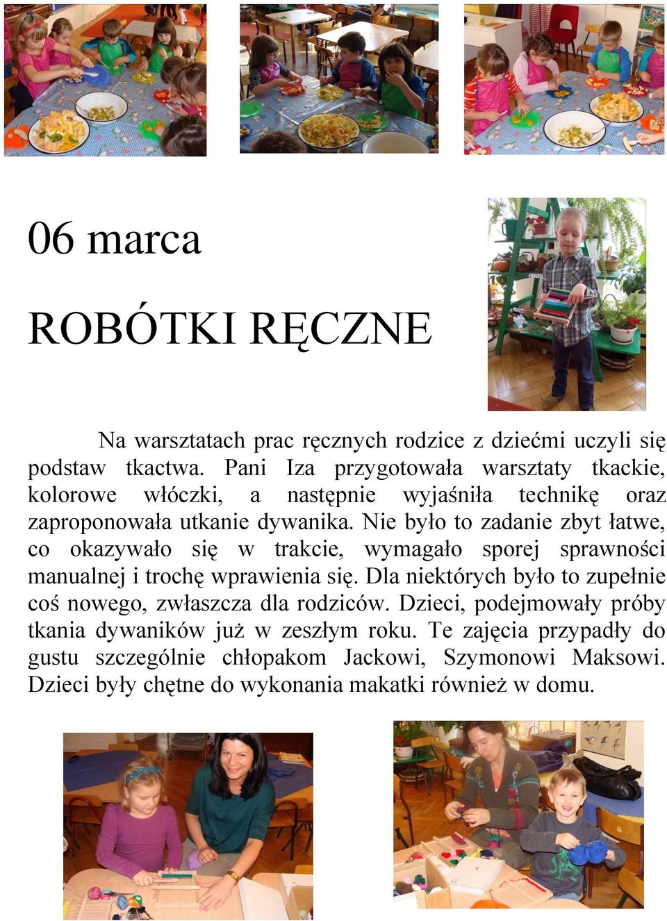 Nie było to zadanie zbyt łatwe, co okazywało się w trakcie, wymagało sporej sprawności manualnej i trochę wprawienia się.