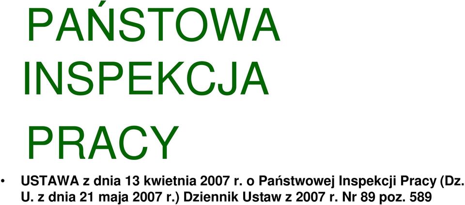 o Państwowej Inspekcji Pracy (Dz. U.