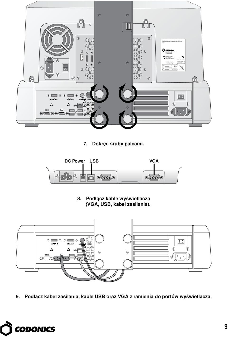 3A Windows X P Embedded XXXXX-XXX-XXX-XXX XXX-XXXXX This product is in conformity with the requirements of EC Council directive 93/42/EEC on the approximation of the laws of the Member States
