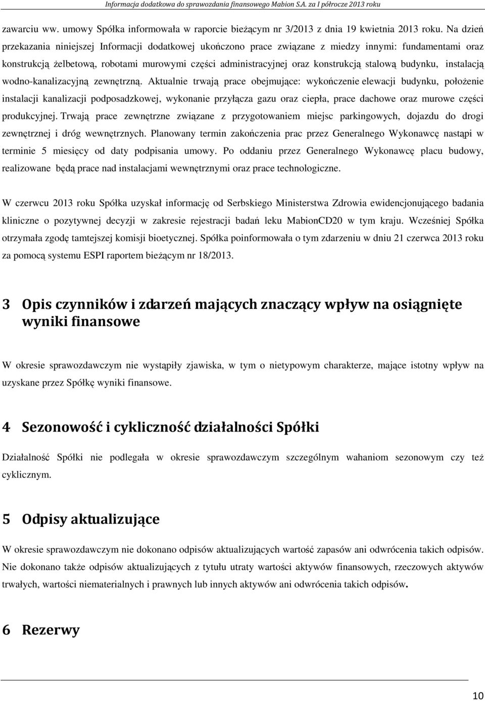 stalową budynku, instalacją wodno-kanalizacyjną zewnętrzną.