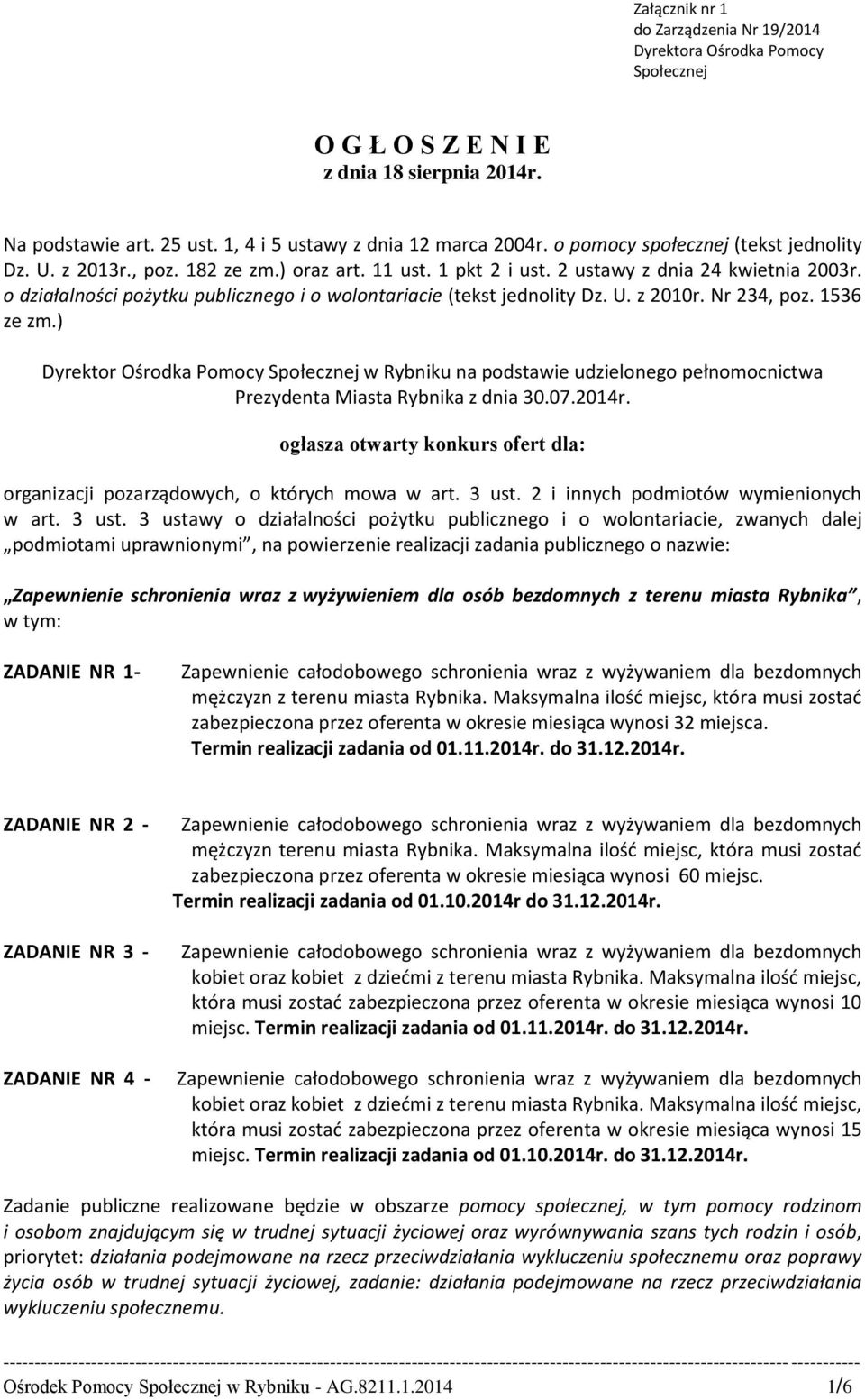 o działalności pożytku publicznego i o wolontariacie (tekst jednolity Dz. U. z 2010r. Nr 234, poz. 1536 ze zm.