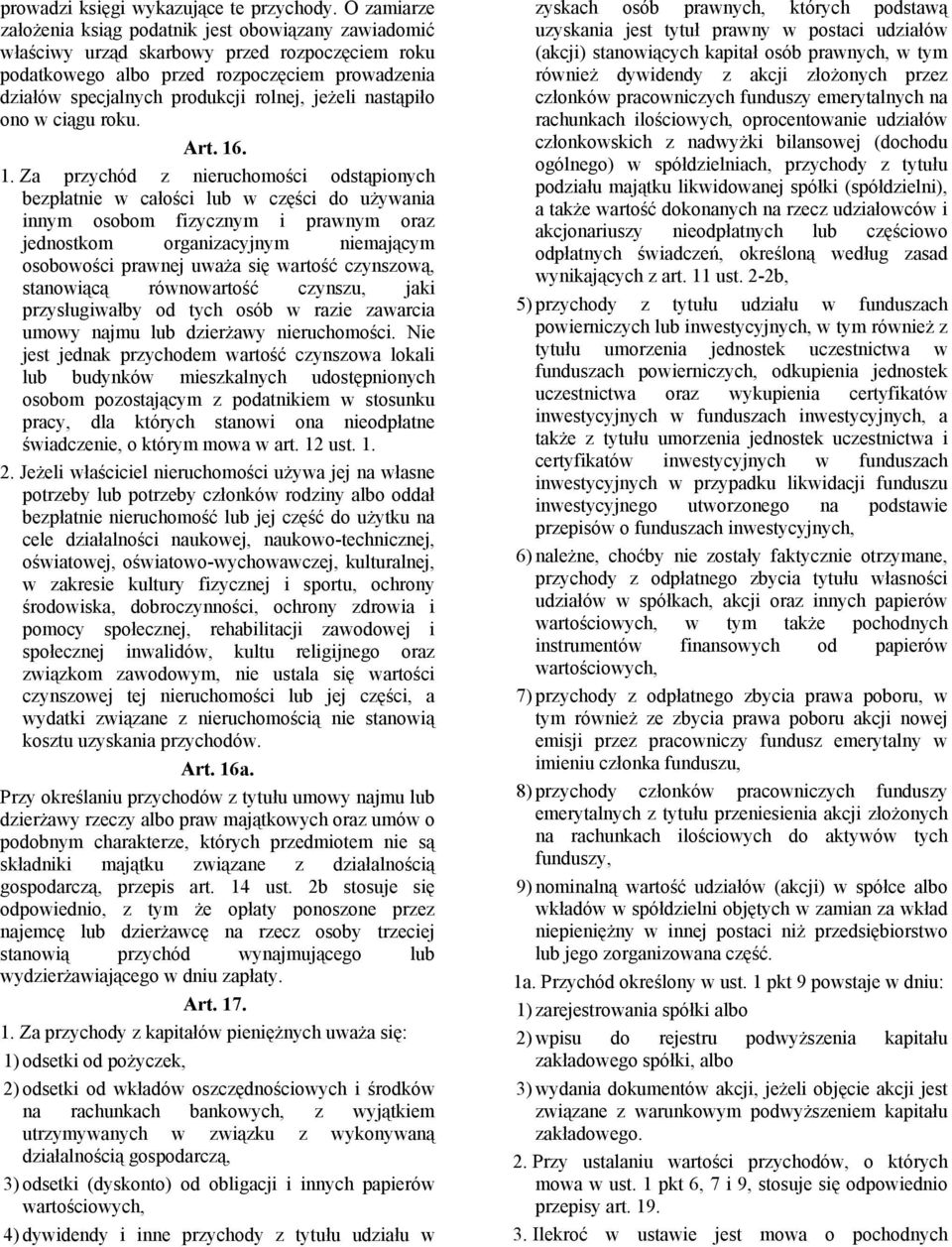 jeżeli nastąpiło ono w ciągu roku. Art. 16