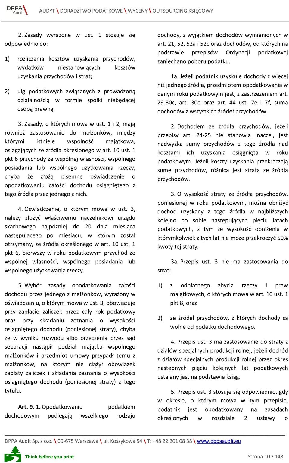 formie spółki niebędącej osobą prawną. 3. Zasady, o których mowa w ust.