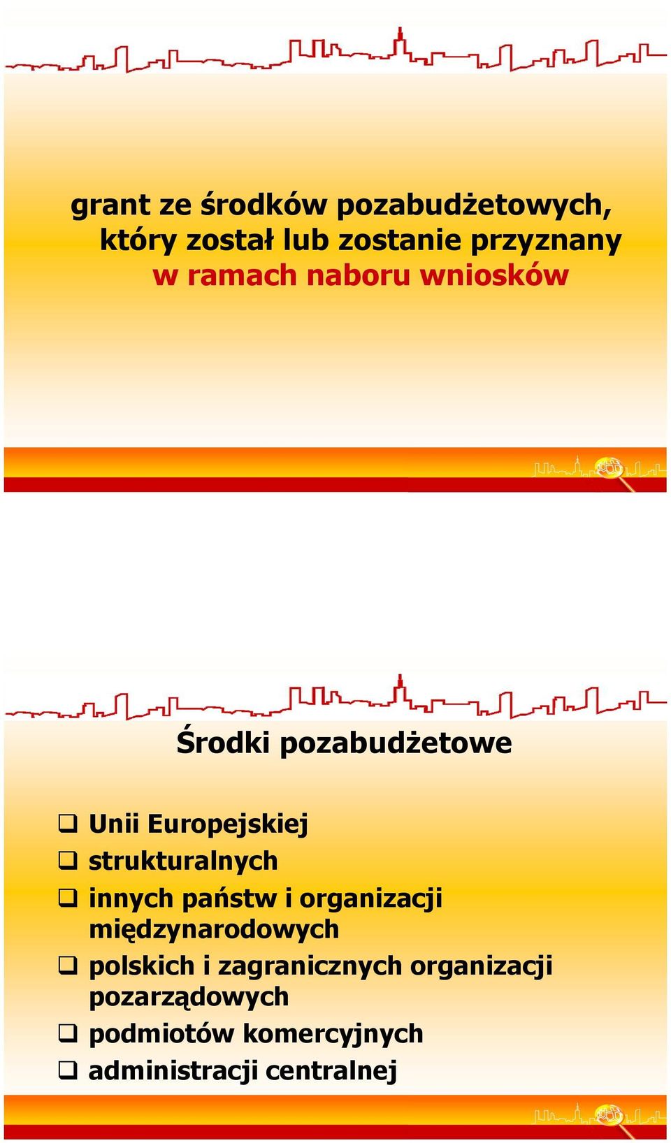 strukturalnych innych państw i organizacji międzynarodowych polskich i