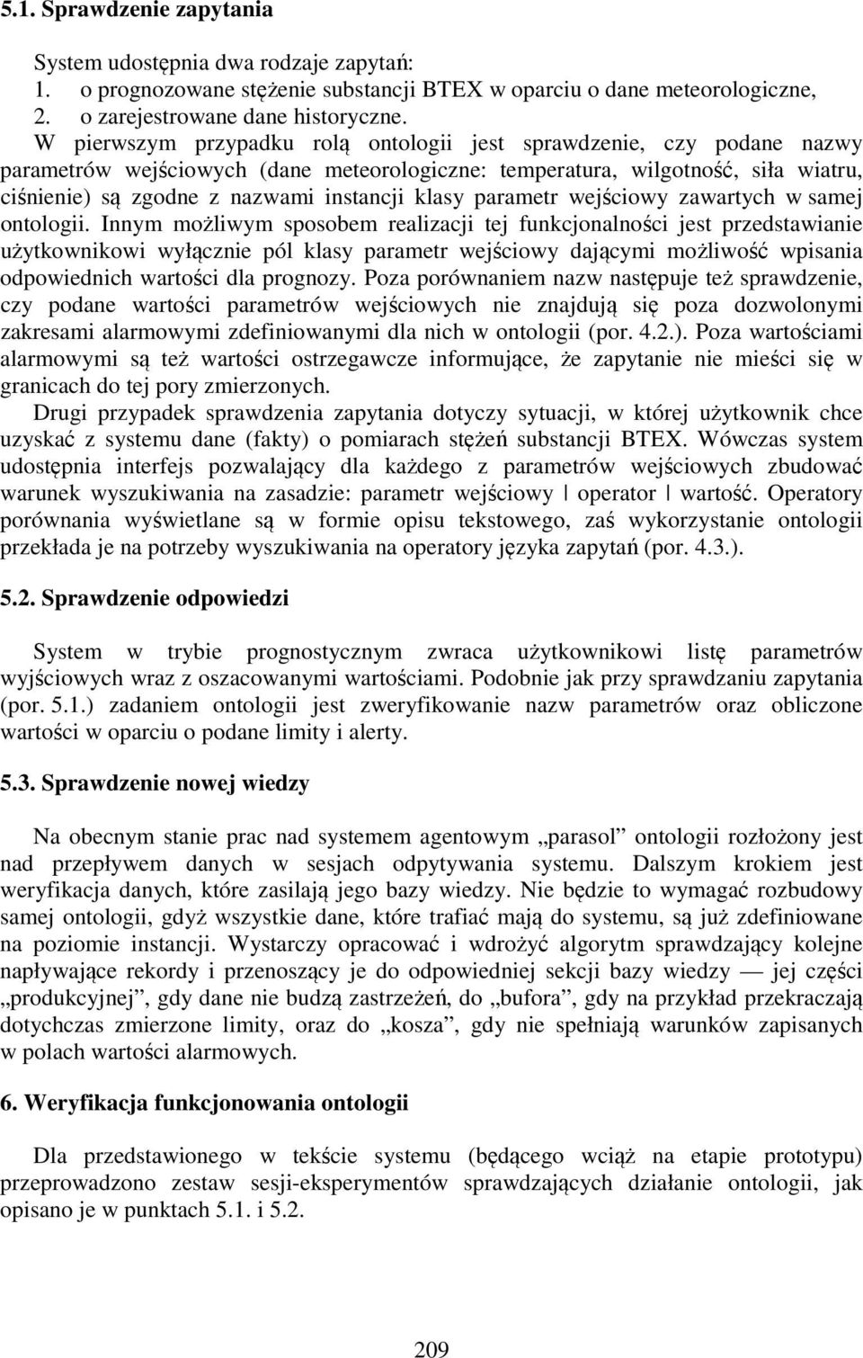 klasy parametr wejściowy zawartych w samej ontologii.