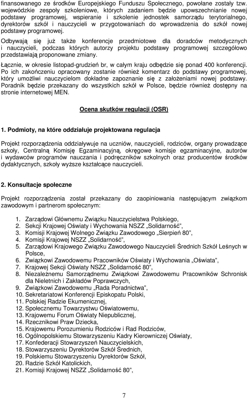 przygotowaniach do wprowadzenia do szkół nowej podstawy programowej.