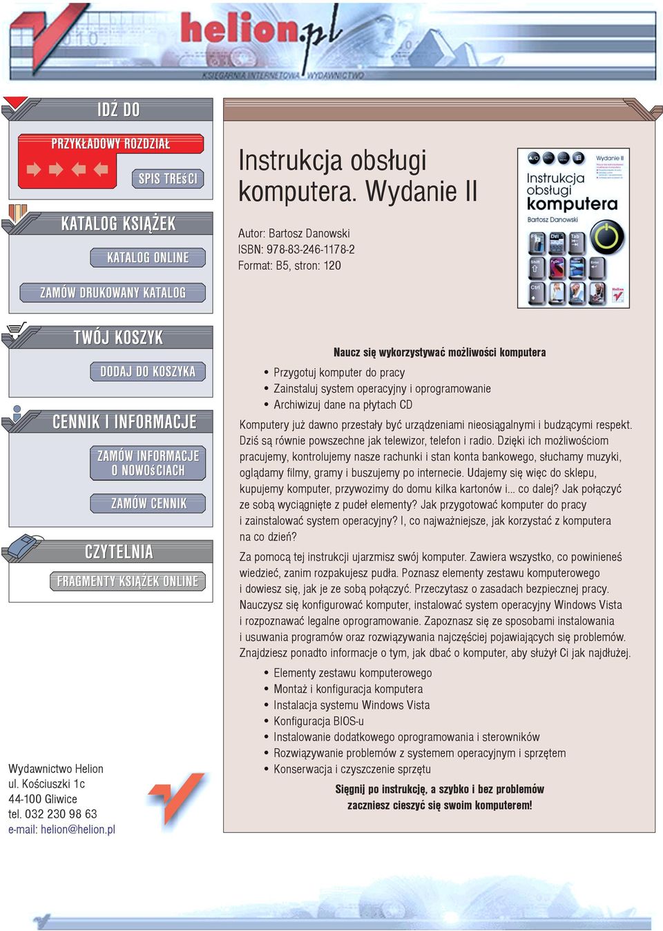 pl Naucz siê wykorzystywaæ mo liwoœci komputera Przygotuj komputer do pracy Zainstaluj system operacyjny i oprogramowanie Archiwizuj dane na p³ytach CD Komputery ju dawno przesta³y byæ urz¹dzeniami