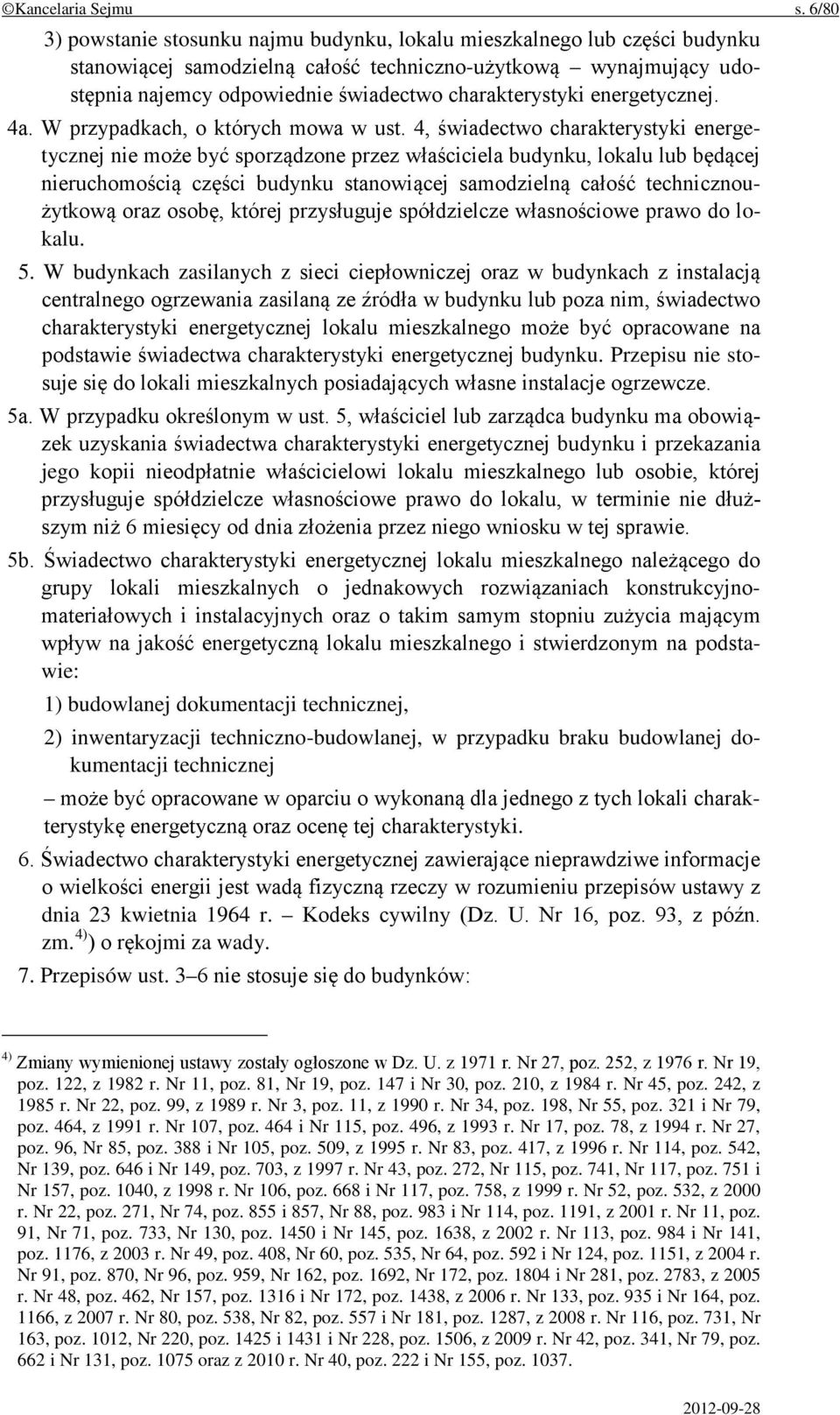 charakterystyki energetycznej. 4a. W przypadkach, o których mowa w ust.