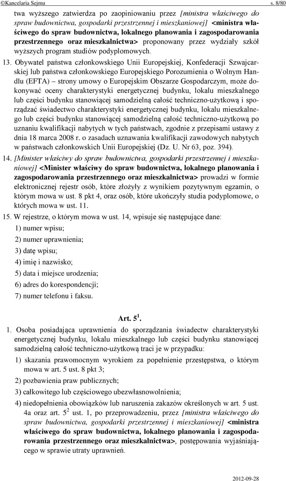 planowania i zagospodarowania przestrzennego oraz mieszkalnictwa> proponowany przez wydziały szkół wyższych program studiów podyplomowych. 13.