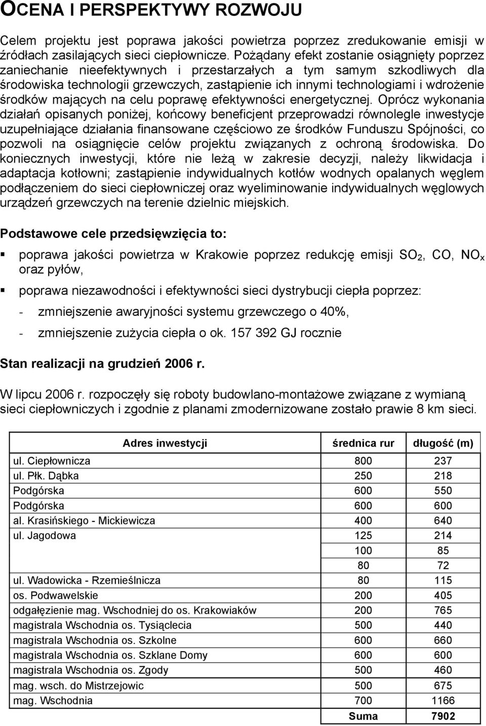 środków mających na celu poprawę efektywności energetycznej.