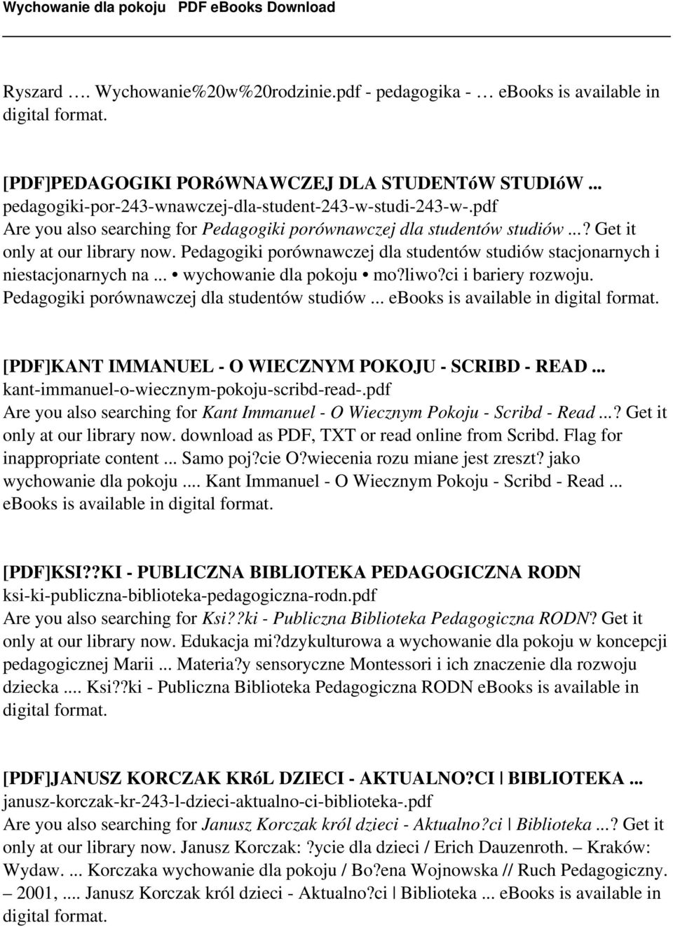 .. wychowanie dla pokoju mo?liwo?ci i bariery rozwoju. Pedagogiki porównawczej dla studentów studiów... ebooks is available in [PDF]KANT IMMANUEL - O WIECZNYM POKOJU - SCRIBD - READ.