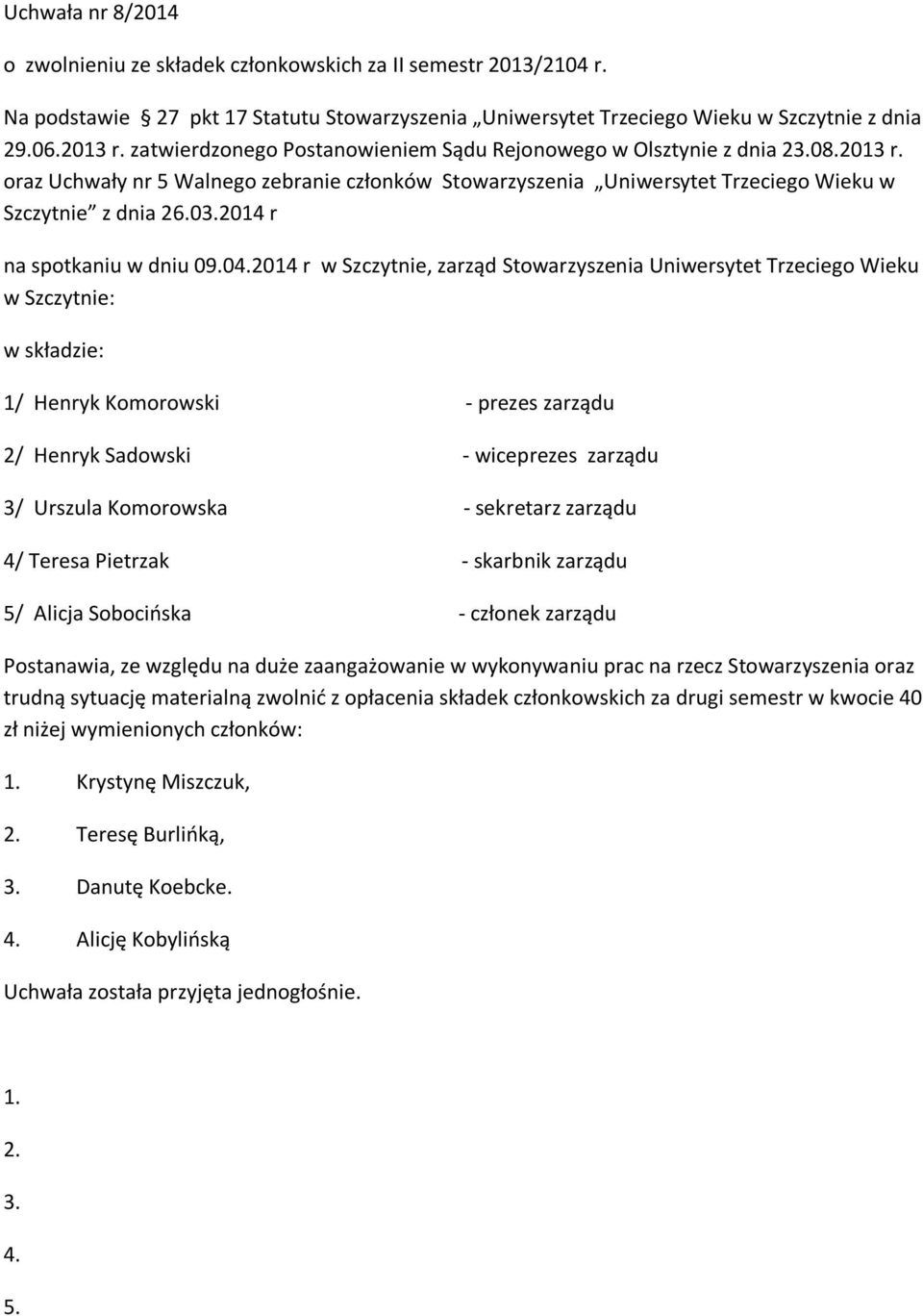 26.03.2014 r na spotkaniu w dniu 09.04.