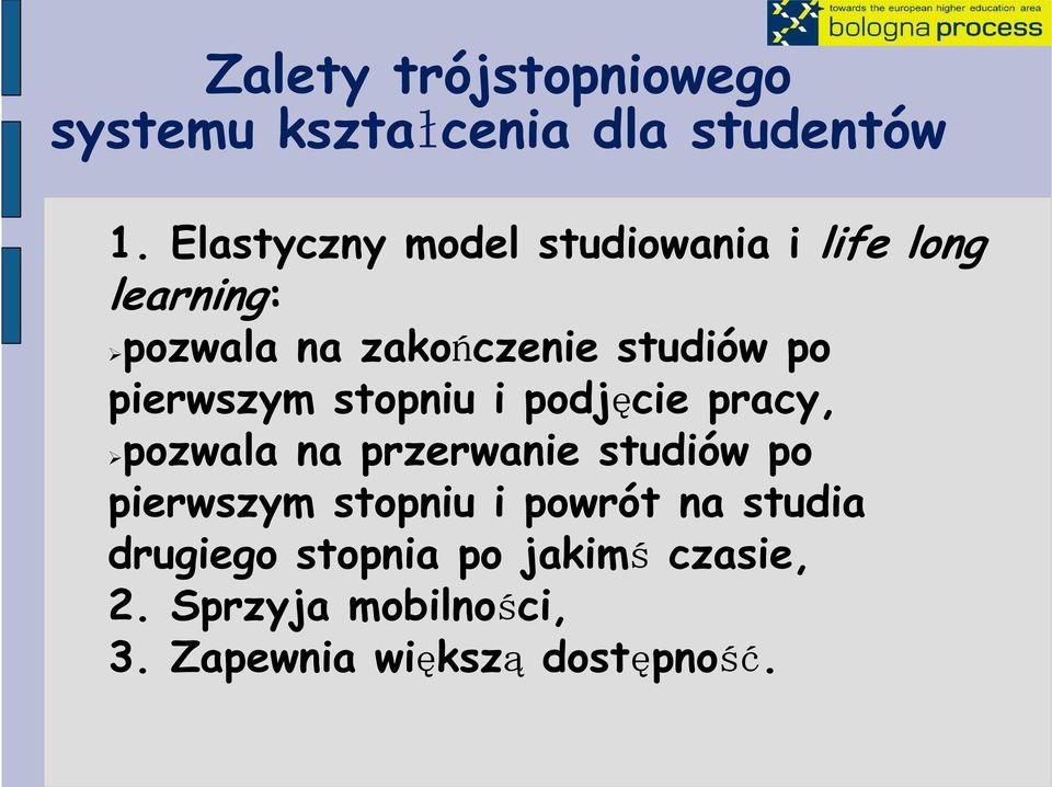 pierwszym stopniu i podjęcie pracy, pozwala na przerwanie studiów po pierwszym