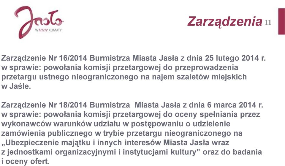 Zarządzenie Nr 18/2014 Burmistrza Miasta Jasła z dnia 6 marca 2014 r.