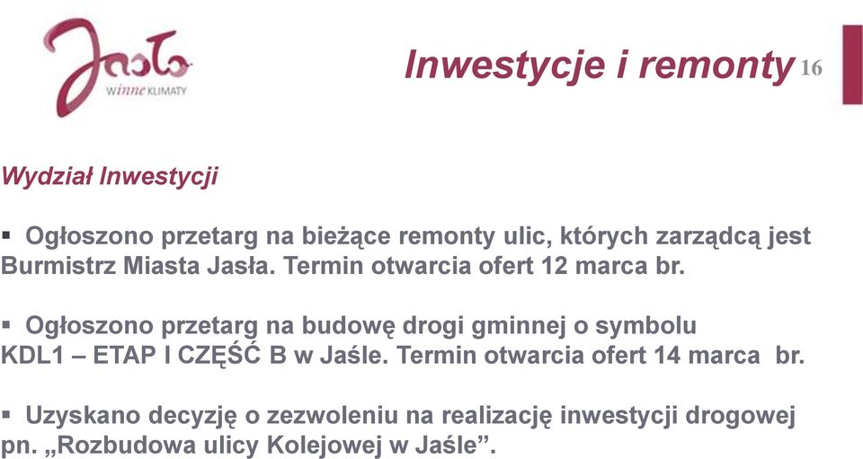 Ogłoszono przetarg na budowę drogi gminnej o symbolu KDL1 ETAP I CZĘŚĆ B w Jaśle.