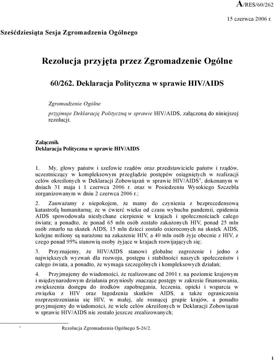 Załącznik Deklaracja Polityczna w sprawie HIV/AIDS 1.
