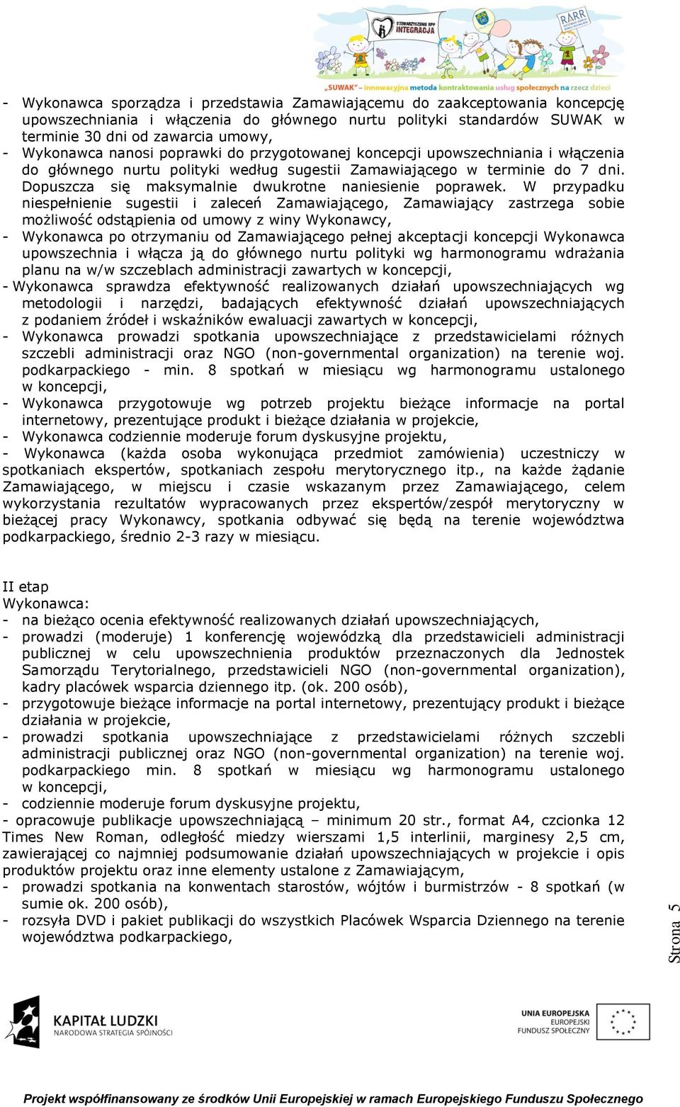 Dopuszcza się maksymalnie dwukrotne naniesienie poprawek.