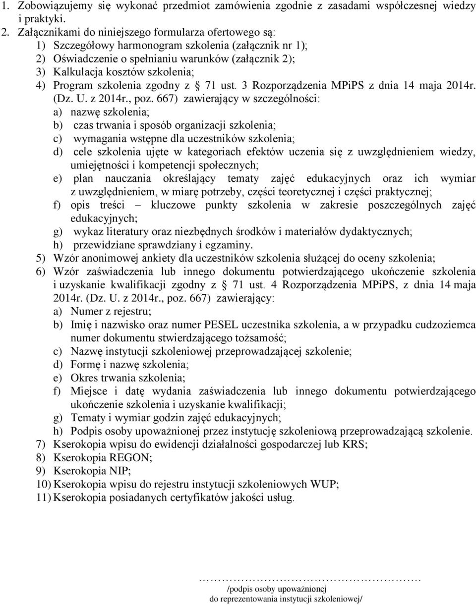 Program szkolenia zgodny z 71 ust. 3 Rozporządzenia MPiPS z dnia 14 maja 2014r. (Dz. U. z 2014r., poz.