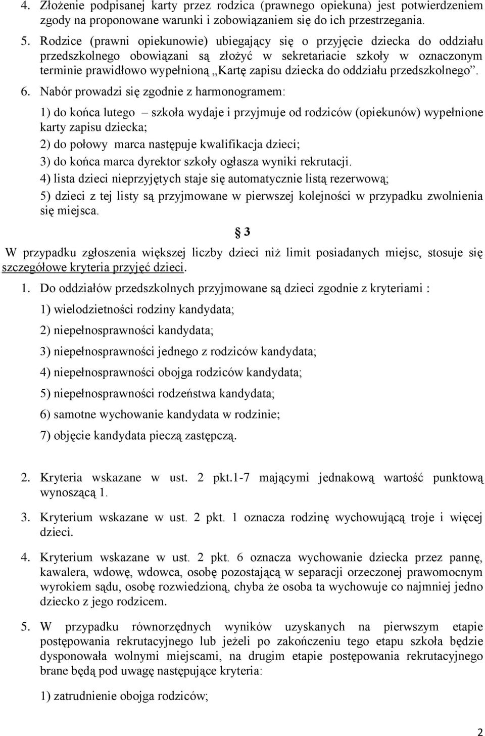 do oddziału przedszkolnego. 6.