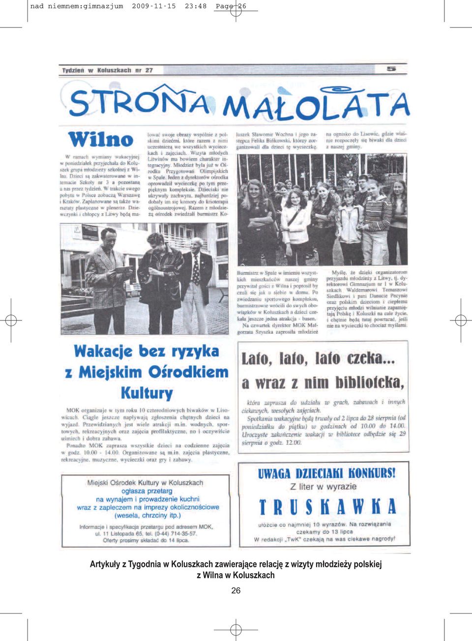 Koluszkach zawierające relację z