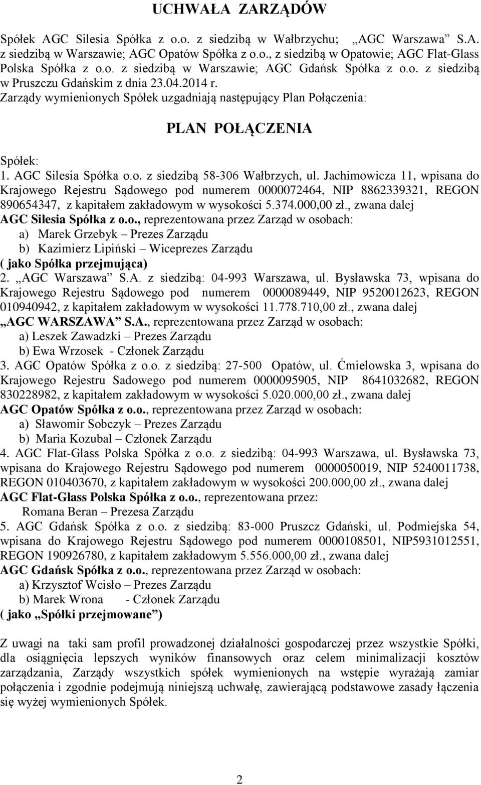 AGC Silesia Spółka o.o. z siedzibą 58-306 Wałbrzych, ul.