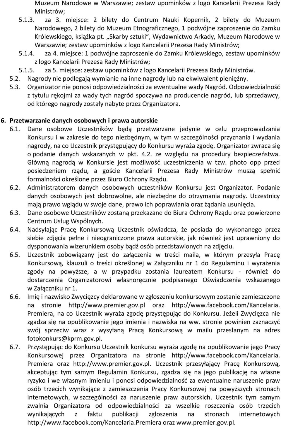 Skarby sztuki, Wydawnictwo Arkady, Muzeum Narodowe w Warszawie; zestaw upominków z logo Kancelarii Prezesa Rady Ministrów; 5.1.4. za 4.