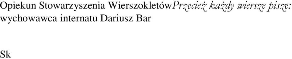 Chwila zadumy nad mi o ci, przyja ni, rado ci i szcz ciem Projekt ok adki: Miko aj z IV grupy