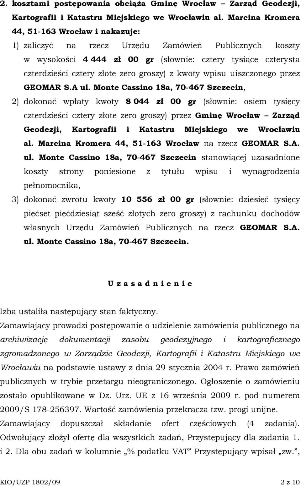 groszy) z kwoty wpisu uiszczonego przez GEOMAR S.A ul.