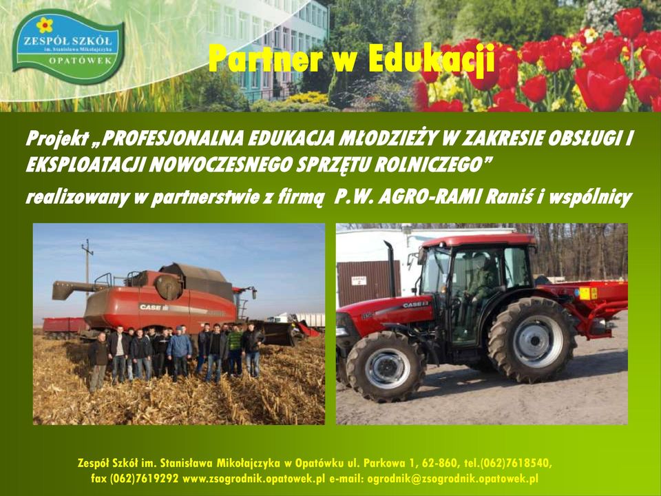 SPRZĘTU ROLNICZEGO realizowany w
