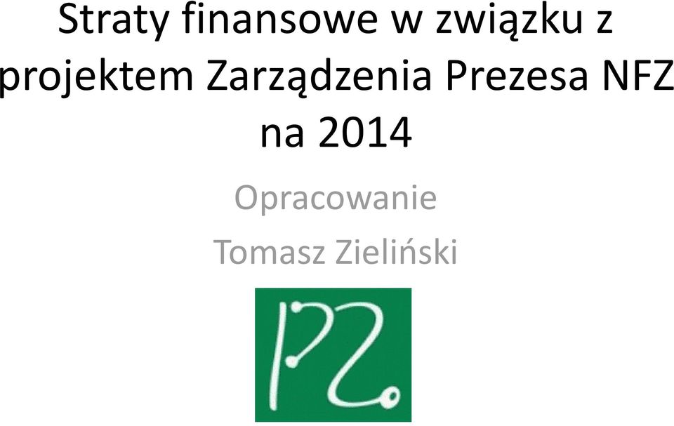 Zarządzenia Prezesa NFZ