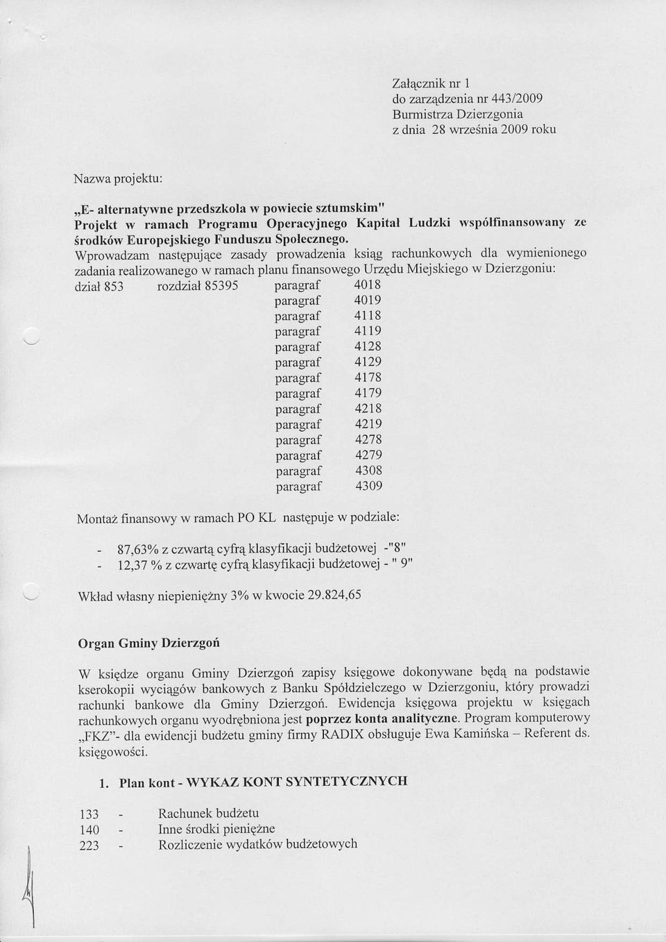 finansowego UrzQdu Miejskiego w Dzierzgoruu: dzial853 rczdzial85395 paragraf 4018 paragraf 4019 paragraf 4118 paragraf 4ll9 paragaf 4128 parugaf 4129 Paragraf 4118 paragraf 4l'19 Paragraf 4218